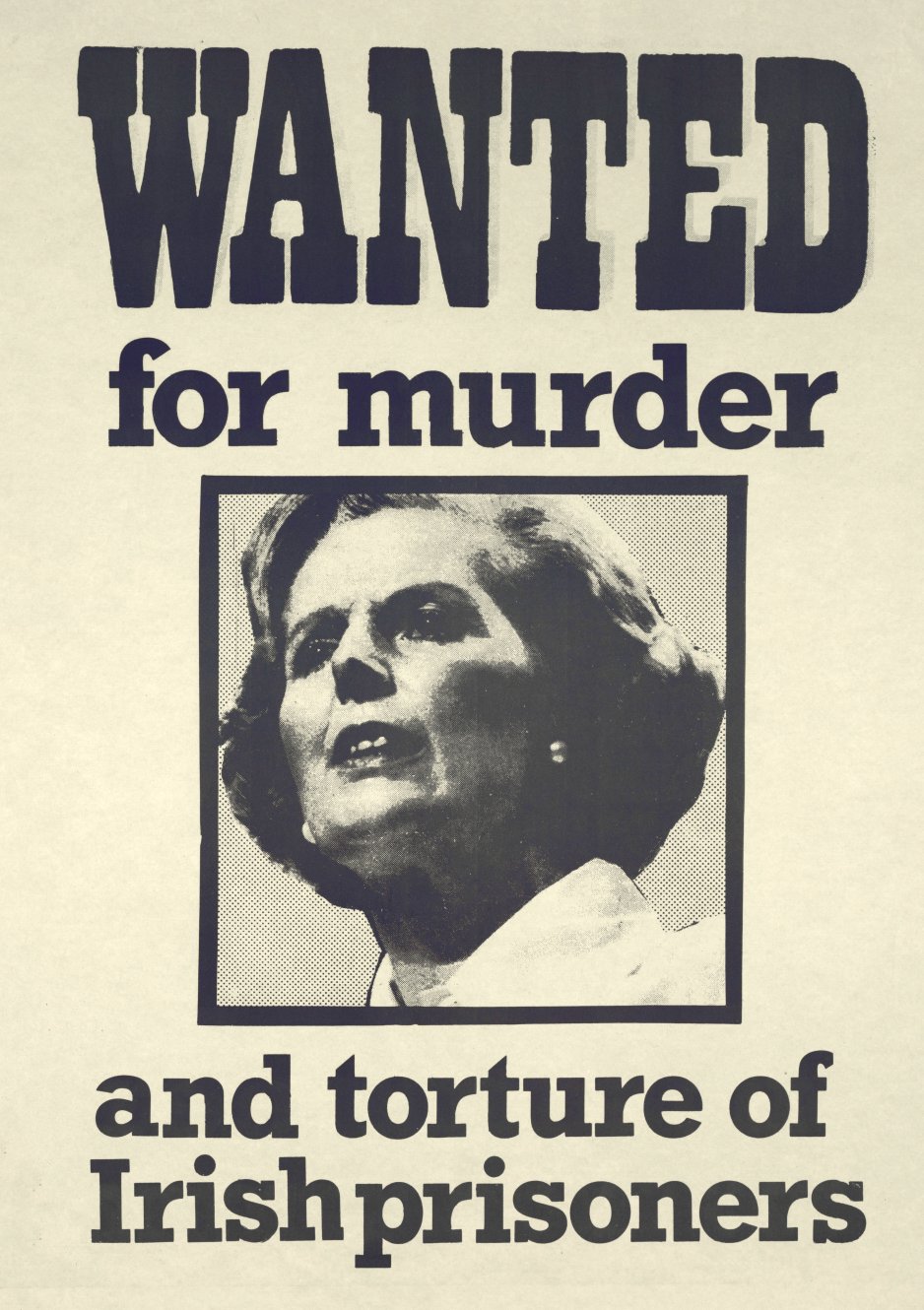 Wanted for murder and torture of Irish prisoners (British poster, ca. 1981)